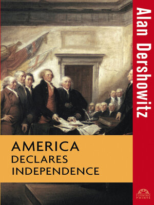cover image of America Declares Independence